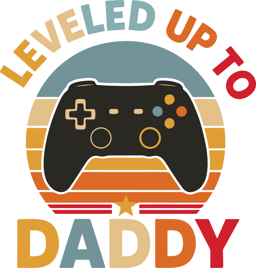 Leveled Up To Daddy DTF Transfer Graphic