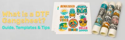 What is a DTF Gangsheet?